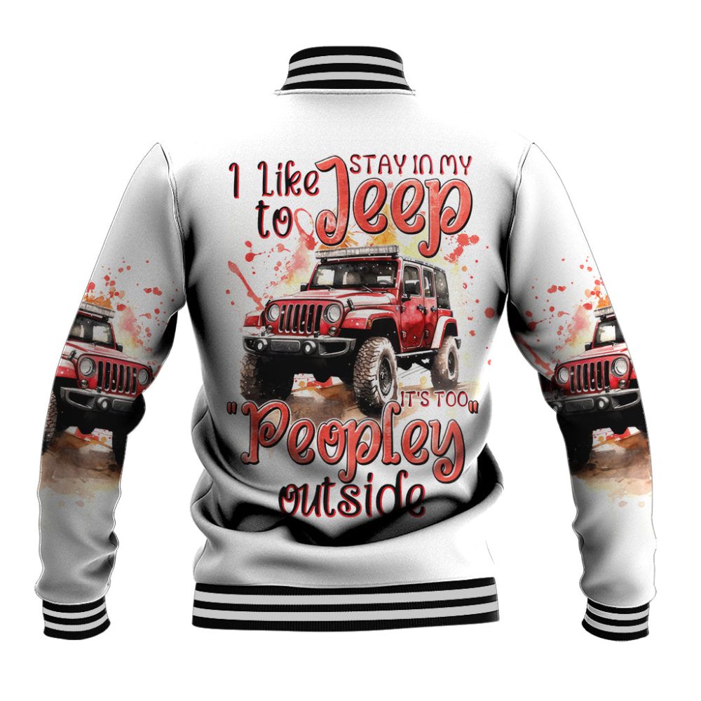 Red Jeep Baseball Jacket I Like Stay In My Jeep It'S Too People Outside Dt01