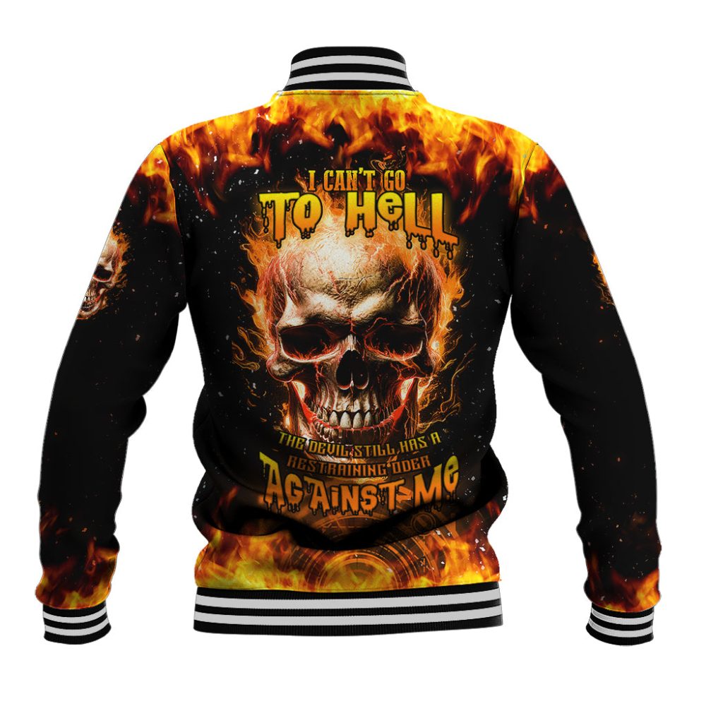 Magic Fire Skull Baseball Jacket I Can'T Go To Hell The Devil Still Has A Rest Training Oder Against Me Ts04